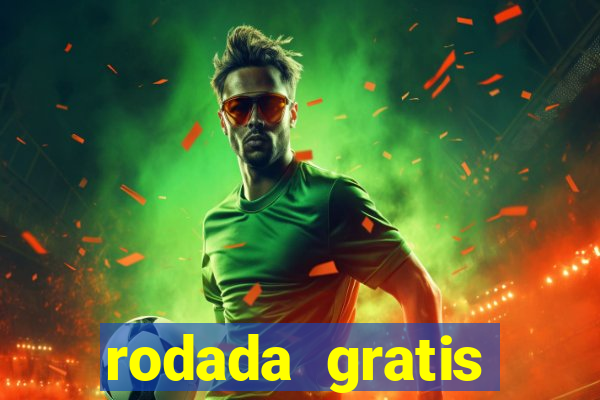 rodada gratis estrela bet